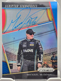 2018 Panini Prizm Racing - Michael McDowell - Scripted Signatures - On Card /24